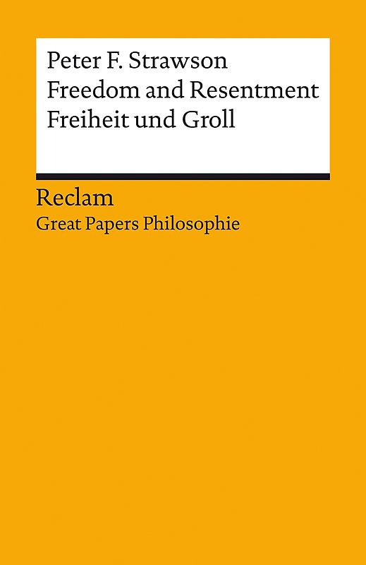Freedom and Resentment / Freiheit und Groll. Englisch/Deutsch.