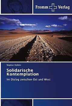 Solidarische Kontemplation