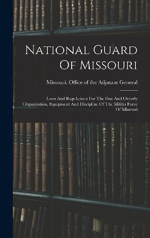 National Guard Of Missouri