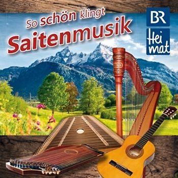 BR Heimat-So schön klingt Saitenmusik