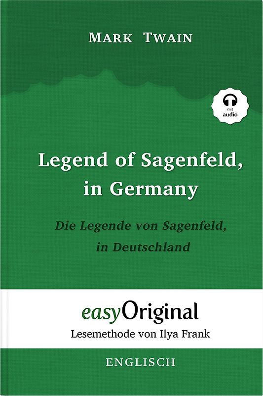 Legend of Sagenfeld, in Germany / Die Legende von Sagenfeld, in Deutschland (Buch + Audio-Online) - Lesemethode von Ilya Frank - Zweisprachige Ausgabe Englisch-Deutsch