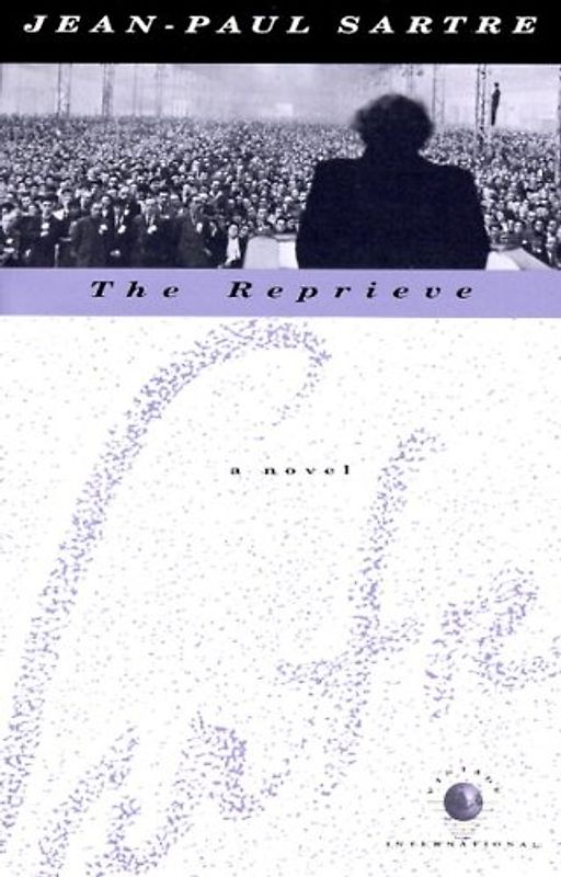 The Reprieve: A Novel (Vintage International) - Sartre, Jean-Paul