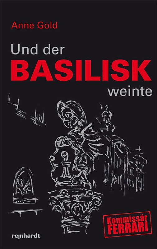 Und der Basilisk weinte