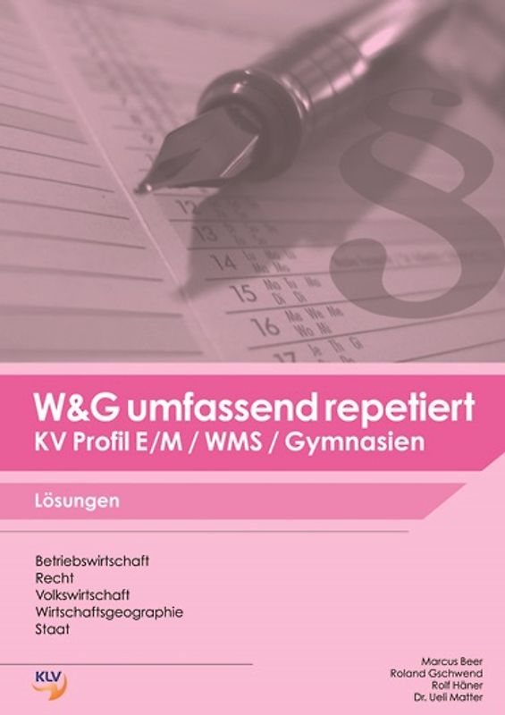 W&G umfassend repetiert KV Profil E/M / WMS / Gymnasien