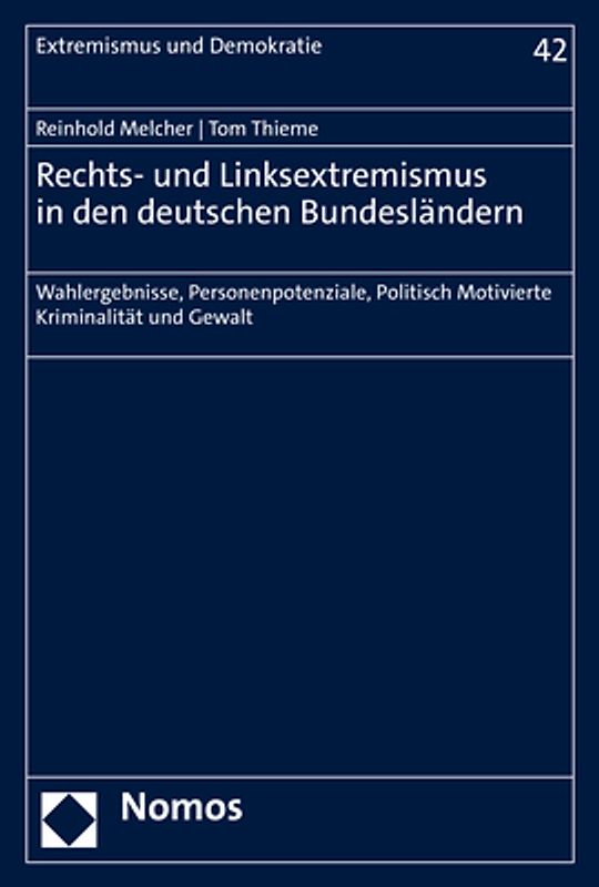 Rechts- und Linksextremismus in den deutschen Bundesländern