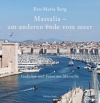 Massalia – am anderen ende vom meer