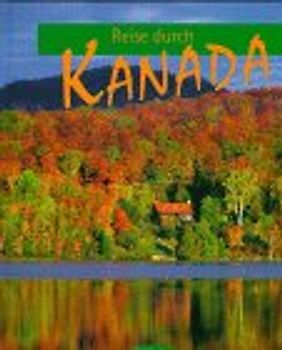 Reise durch Kanada