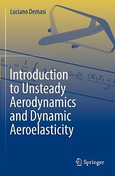 Introduction to Unsteady Aerodynamics and Dynamic Aeroelasticity