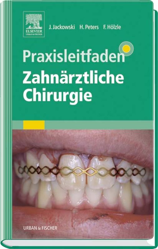 Praxisleitfaden Zahnärztliche Chirurgie