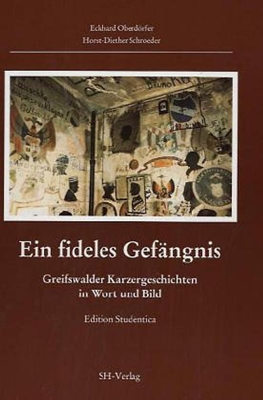 Ein fideles Gefängnis