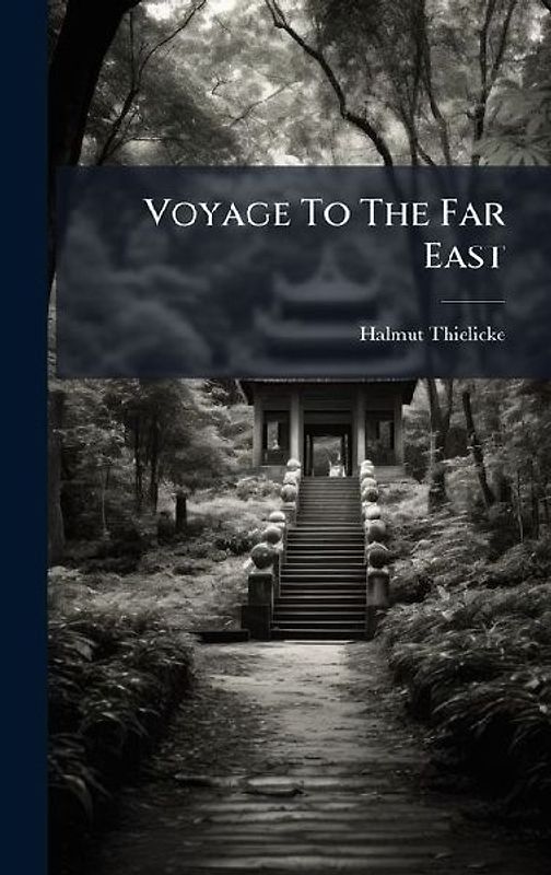 Voyage To The Far East