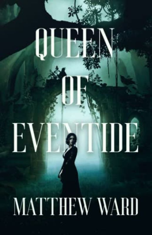 Queen of Eventide