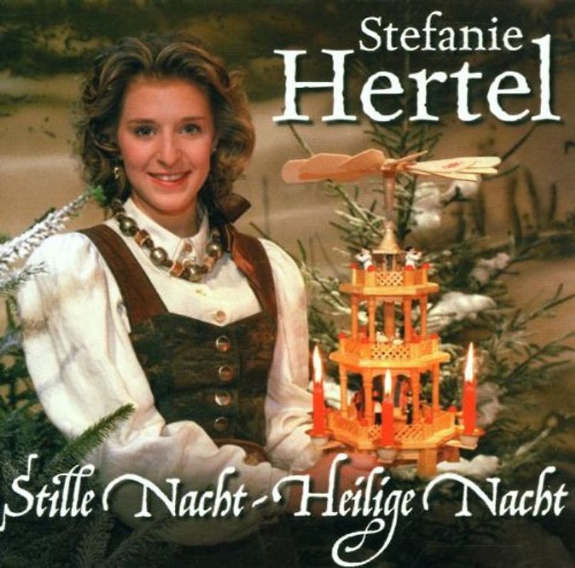 Stefanie Hertel - Stille Nacht,Heilige Nacht