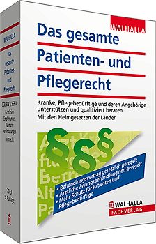 Das gesamte Patienten- und Pflegerecht