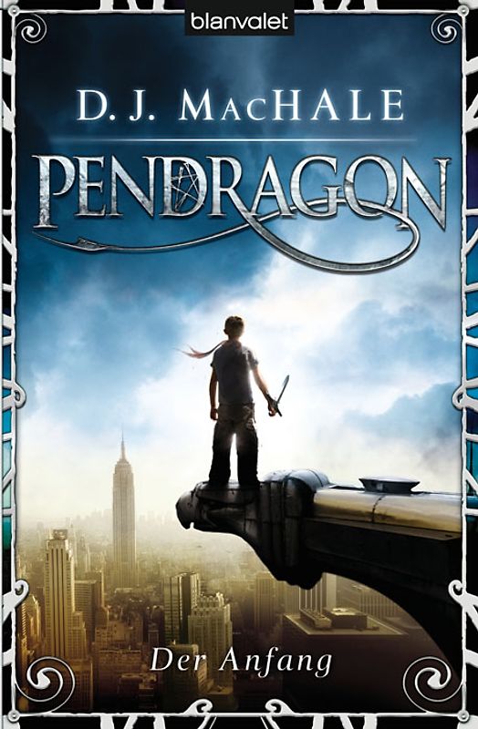 Pendragon. Der Anfang