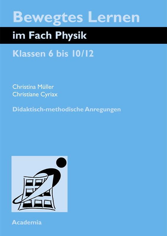 Bewegtes Lernen im Fach Physik