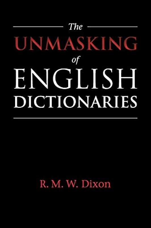 The Unmasking of English Dictionaries