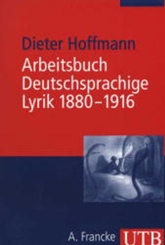 Arbeitsbuch deutschsprachige Lyrik 1880-1916