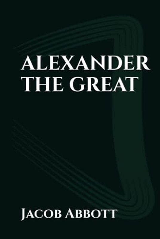 Alexander the Great