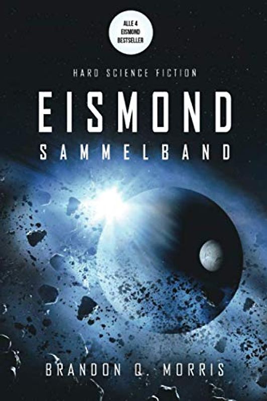 Eismond: Der Sammelband – vier Romane