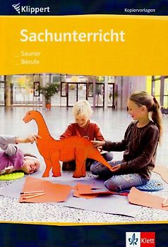 Sachunterricht: Saurier/Berufe 3./4 Schuljahr