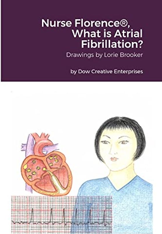 Nurse Florence®, What is Atrial Fibrillation?: null
