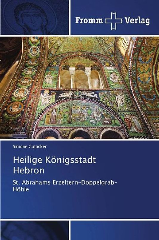 Heilige Königsstadt Hebron