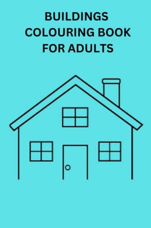 BUILDINGS COLOURING BOOK FOR ADULTS