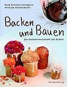 Backen und Bauen