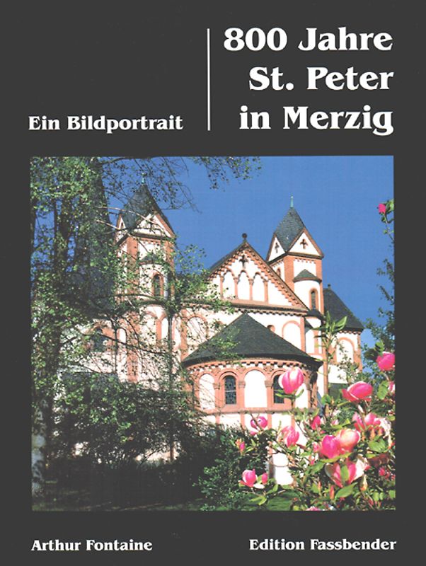 800 Jahre St. Peter in Merzig