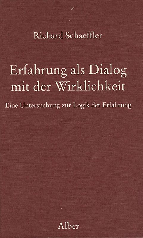 Erfahrung als Dialog mit der Wirklichkeit