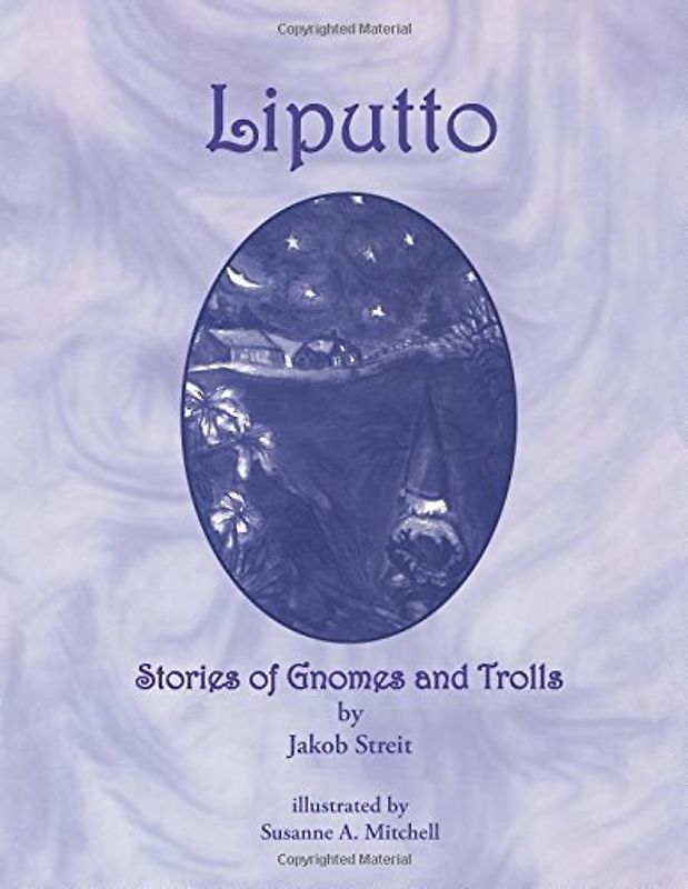 Liputto: Stories of Gnomes and Trolls