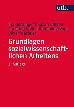 Grundlagen sozialwissenschaftlichen Arbeitens