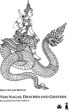 Von Nagas, Drachen und Geistern