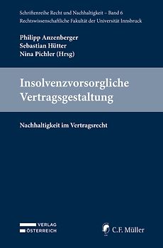 Insolvenzvorsorgliche Vertragsgestaltung