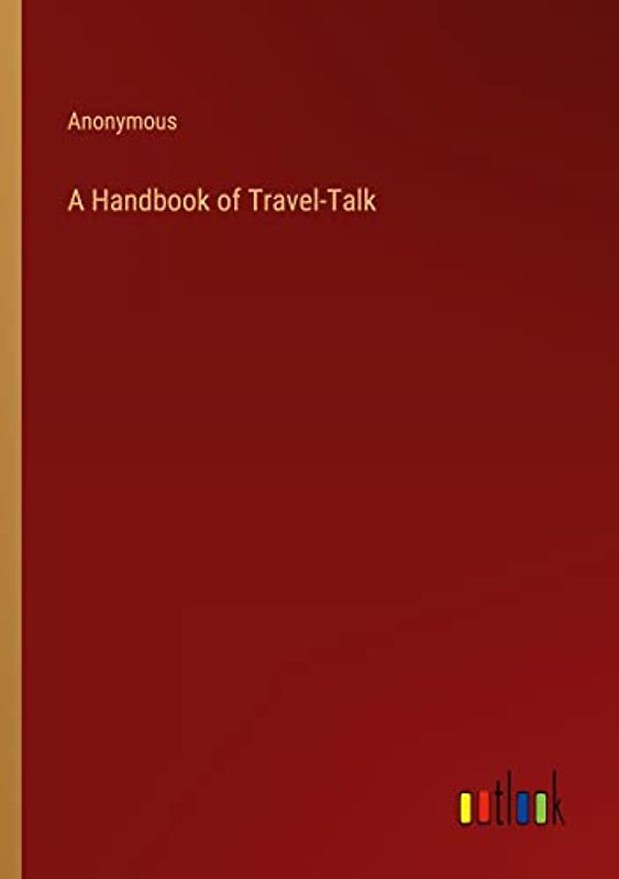 A Handbook of Travel-Talk