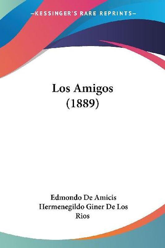 Los Amigos (1889)