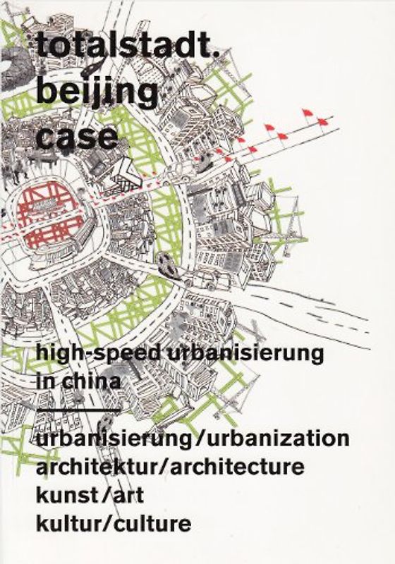 Totalstadt /Beijing Case