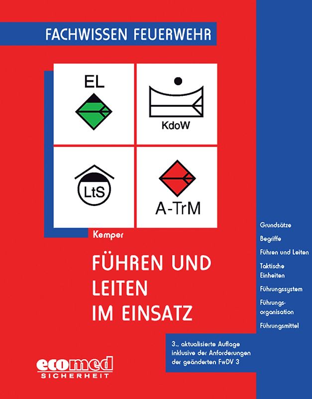 Führen und Leiten im Einsatz