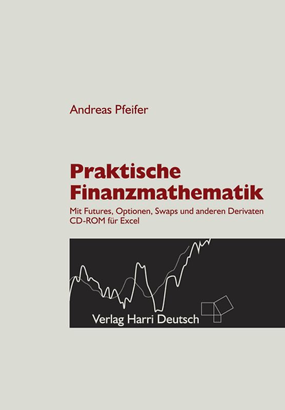 Praktische Finanzmathematik