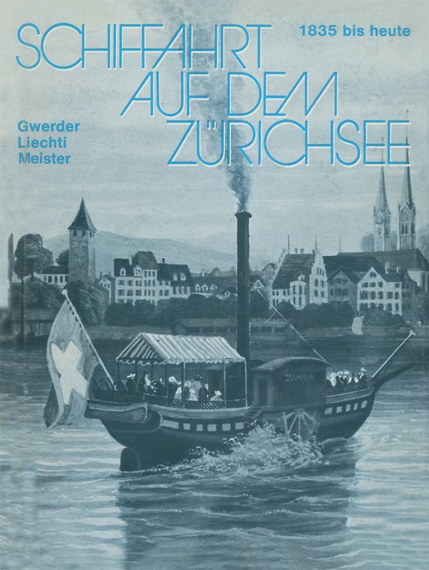 Schiffahrt auf dem Zürichsee