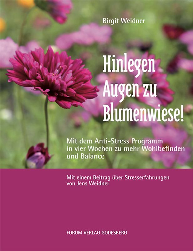 Hinlegen – Augen zu – Blumenwiese!