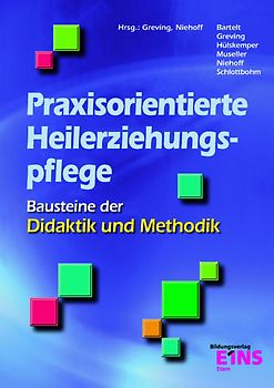 Praxisorientierte Heilerziehungspflege / Bausteine der Didaktik und Methodik. Praxisorientierte Heilerziehungspflege: Schülerband