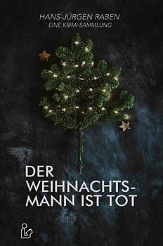DER WEIHNACHTSMANN IST TOT