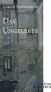 Das Ungelebte