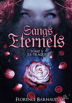 Sangs Éternels - Tome 5