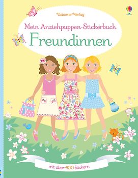 Mein Anziehpuppen-Stickerbuch: Freundinnen