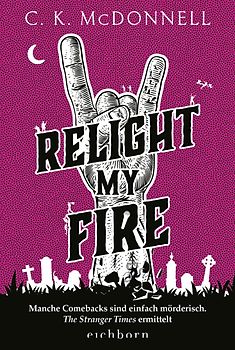Relight My Fire