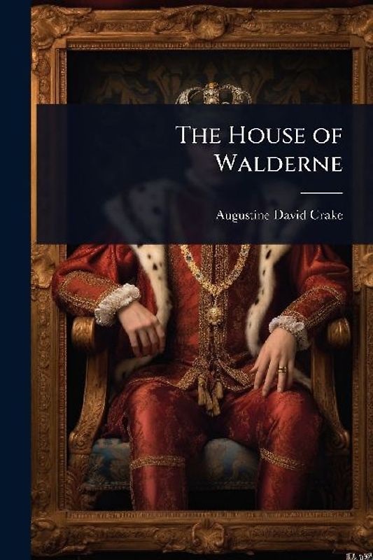 The House of Walderne