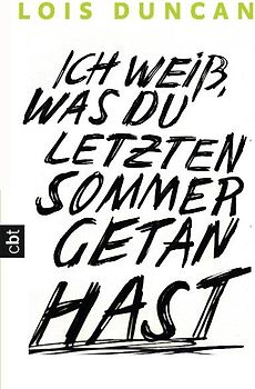 Ich weiß, was du letzten Sommer getan hast